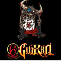 The 6th Annual GWAR B-Q