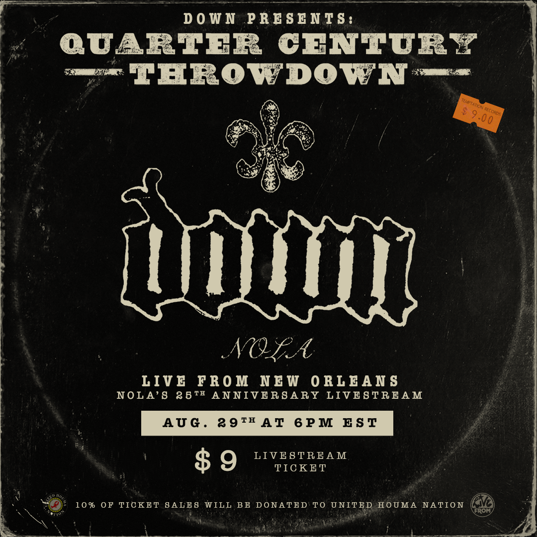 DOWN Throwdown - August 29th. Get your virtual ticket