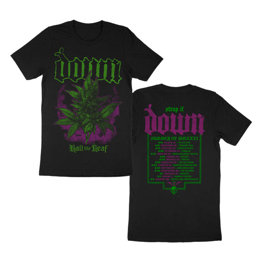 "Hail The Leaf" Strap It Down Tour Tee